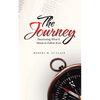 The Journey: Discovering What It Means to Follow Jesus - Paperback