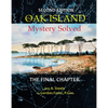 Oak Island Mystery: Solved: The Final Chapter - Paperback