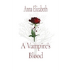 A Vampire's Blood - Paperback