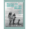 Holiday For Edith And The Bears: The Lonely Doll Series - Hardcover