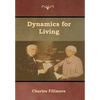 Dynamics for Living - Hardcover