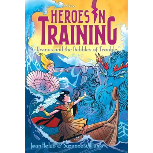 Uranus and the Bubbles of Trouble - Hardcover