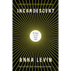 Incandescent: We Need to Talk about Light - Paperback