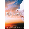 Redeemed: God's Grace Helps Us Overcome - Paperback
