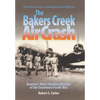 The Bakers Creek Air Crash: America's Worst Aviation Disaster - Hardcover