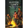 Glitter + Ashes: Queer Tales of a World That Wouldn't Die - Paperback