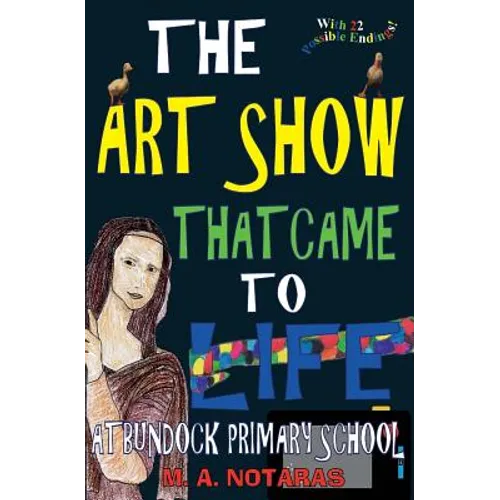 The Art Show That Came to Life at Bundock Primary School - Paperback