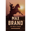 The White Streak: A Western Duo - Paperback