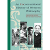 Unconventional History of Western Philosophy: Conversations Between Men and Women Philosophers - Paperback