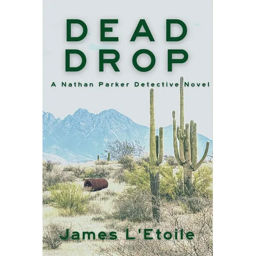 Dead Drop: A Detective Nathan Parker Novel - Paperback