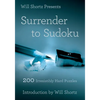 Will Shortz Presents Surrender to Sudoku: 200 Irresistibly Hard Puzzles - Paperback