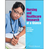 Nursing and Healthcare Research at a Glance - Paperback