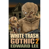 White Trash Gothic 2 - Paperback