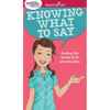 A Smart Girl's Guide: Knowing What to Say: Finding the Words to Fit Any Situation - Paperback