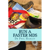 Run a Faster MdS: A Scientific Guide to Joining the Ultrarunning Elite. Ultramarathon running hints - Paperback