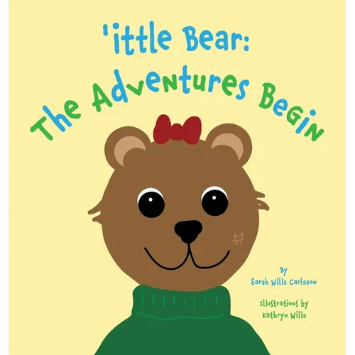 'ittle Bear: The Adventures Begin - Hardcover