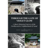 Through the Gate of Violet Glow: A Short Historical Survey of the Northwestern Neighborhood of Seoul - Paperback