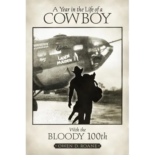 A Year In the Life of A Cowboy - Paperback