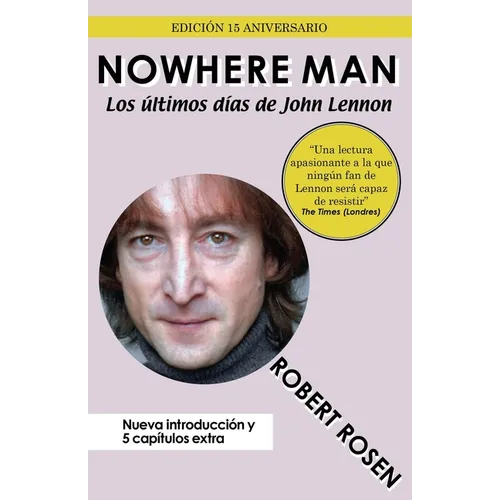 Nowhere Man: Los últimos días de John Lennon - Paperback