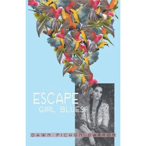 Escape Girl Blues - Paperback