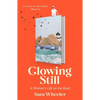 Glowing Still - Hardcover