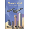 March 2nd: Texit: It's Now or Never - Paperback