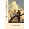 El Forastero Misterioso (Spanish Edition) - Paperback