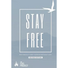Stay Free: Why Society Can't Survive Without God - Paperback