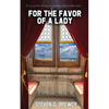 For the Favor of a Lady - Paperback