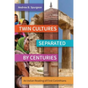 Twin Cultures Separated by Centuries: An Indian Reading of 1 Corinthians - Paperback