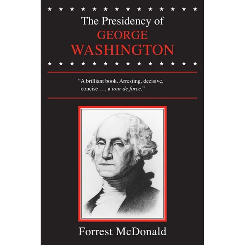 The Presidency of George Washington - Paperback