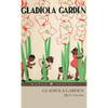 Gladiola Garden - Hardcover