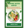 Coping with Arfid: Effective Strategies for Overcoming Avoidance Restrictive food intake disorder - Paperback