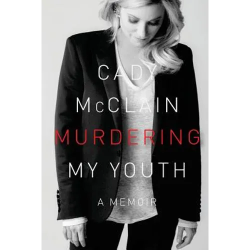 Murdering My Youth: A Memoir - Paperback