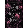 A Game of Hearts and Heists: A Steamy Lesbian Fantasy Romance - Paperback