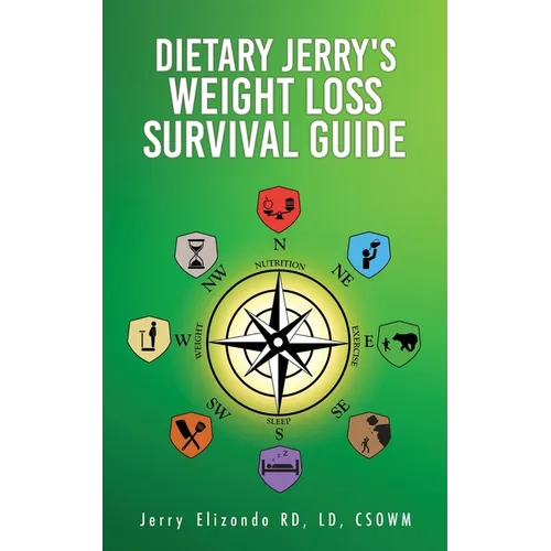 Dietary Jerry's Weight Loss Survival Guide - Paperback