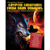 Cryptid Creatures From Dark Domains: Dogmen, Devil Hounds, Phantom Canines And Real Werewolves - Paperback