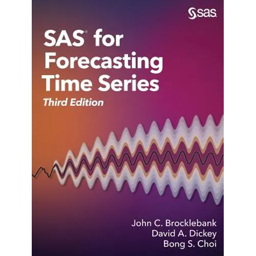 SAS for Forecasting Time Series, Third Edition - Paperback
