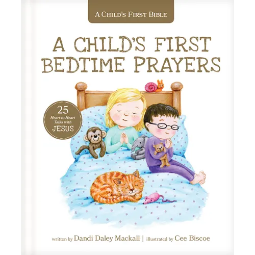 A Child's First Bedtime Prayers: 25 Heart-To-Heart Talks with Jesus - Hardcover