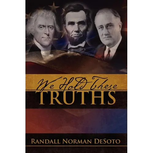 We Hold These Truths - Paperback