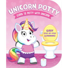 Learn to Potty with Unicorn - Board Book