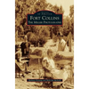Fort Collins: The Miller Photographs - Hardcover