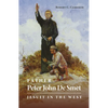 Father Peter John de Smet: Jesuit in the West Volume 9 - Paperback