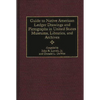 Guide to Native American Ledger Drawings and Pictographs in United States Museums, Libraries, and Archives - Hardcover