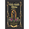 The Holy Death Bible with Altars, Rituals and Prayers - Paperback