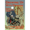 Growing Up with Monsters - Paperback