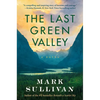 The Last Green Valley - Hardcover