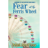 Fear at the Ferris Wheel (A Whodunit Pet Cozy Mystery Series Book 3) - Paperback