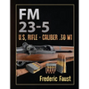 FM 23-5: U.S, Rifle - Caliber .30 M1 - Paperback