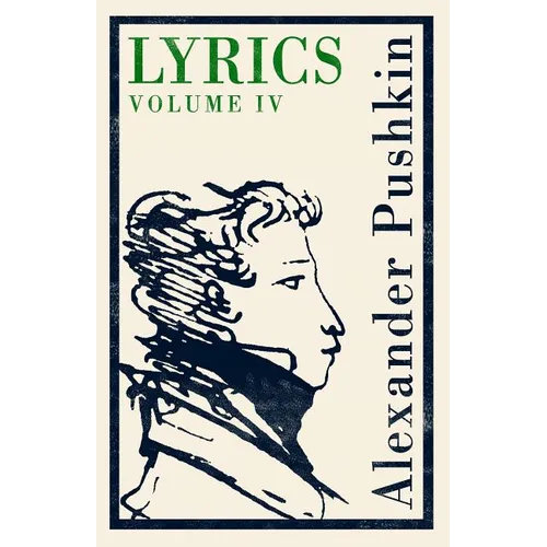 Lyrics: Volume 4 (1829-37) - Paperback
